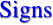 Signs